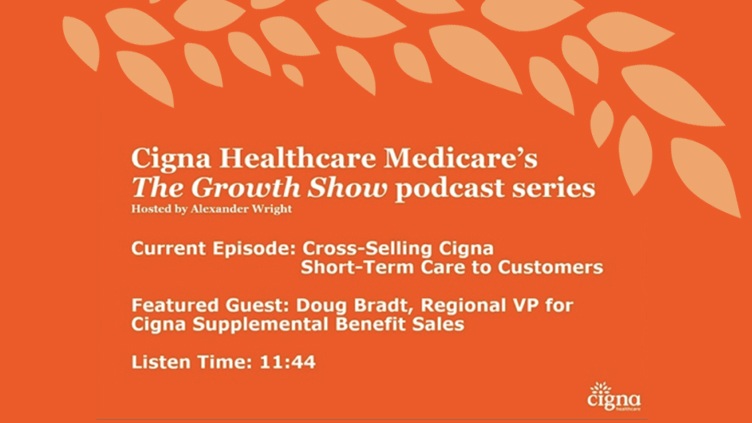 Cross-selling Cigna Healthcare Short Term Care to customers